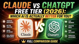 Claude vs ChatGPT Free Tier (2026): Which AI is Actually Better for You? | Full Comparison Guide