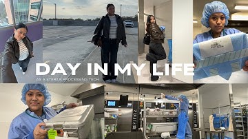 Day In The Life As a Sterile Processing Tech