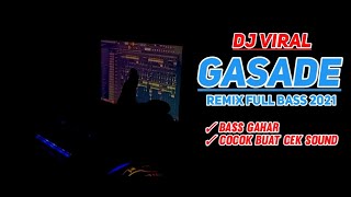 DJ VIRAL TIK TOK - GASSA DE REMIX FULL BASS TERBARU 2021