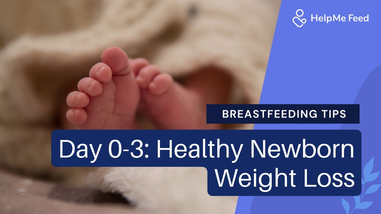 Newborn Weight Loss YouTube
