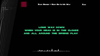 Zack Hemsey - Don't Get In My Way (lyrics)