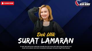 DJ SURAT LAMARAN - DEK ULIK REMIX VIRAL TERBARU