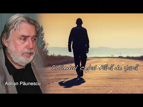 Colindul Celui Fara De Tara, de Adrian Paunescu
