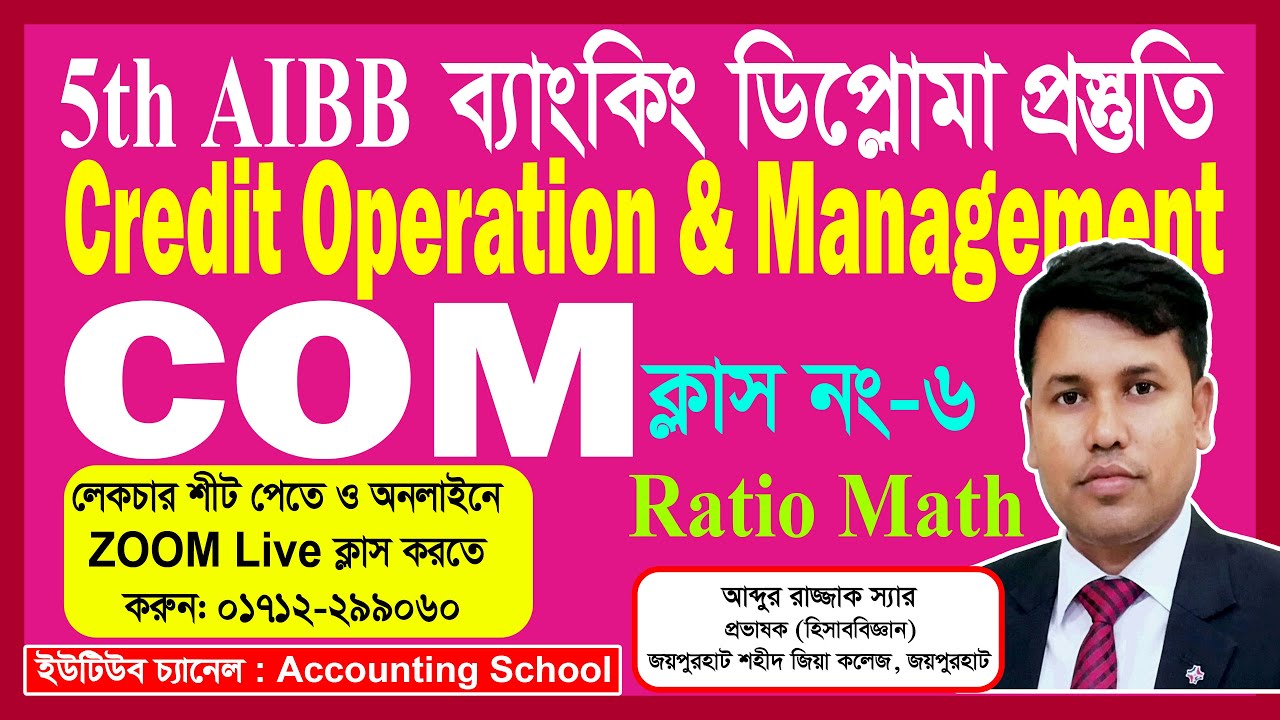 5th Banking Diploma Preparation | AIBB | Credit Operations and Management | COM | Accounting School