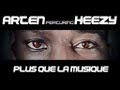 Arten  plus que de la musique feat heezy baby  clip officiel