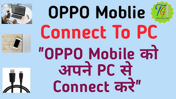 Oppo Mobile Connect to PC/how to connect oppo mobile with computer/oppo @kharelalit
