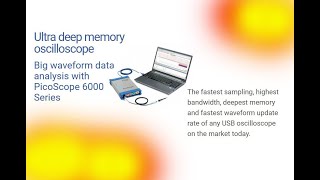 PicoScope 6000E Series In Depth