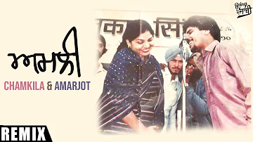Amli - Chamkila & Amarjot (REMIX) | EZ | Amli De Larh Lake | Amar Singh Chamkila | Chamkila Hit Song