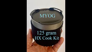 MYOG 125 gram Heat Exchange Cooking System: Part 1 by Flat Cat Gear
