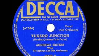 1940 Andrews Sisters - Tuxedo Junction
