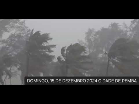 Ciclone CHIDO que passou pela Cidade De Pemba 15 12 2024