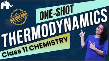Thermodynamics Class 11 Chemistry  NCERT Chapter 5 One Shot | New NCERT CBSE | Full chapter