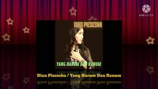 Dian Piesesha - Yang Harum Dan Ranum (Official Music Audio / 1987) Dian Piesesha - Yang Harum Dan Ranum (Official Music Audio / 1987)