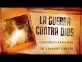 La Guerra contra Dios