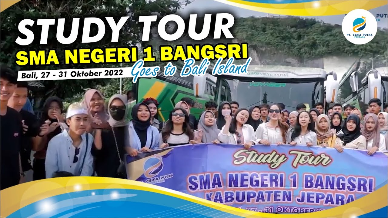 STUDY TOUR SMA NEGERI 1 BANGSRI JEPARA || GOES TO BALI || CERIA TOUR AND TRAVEL