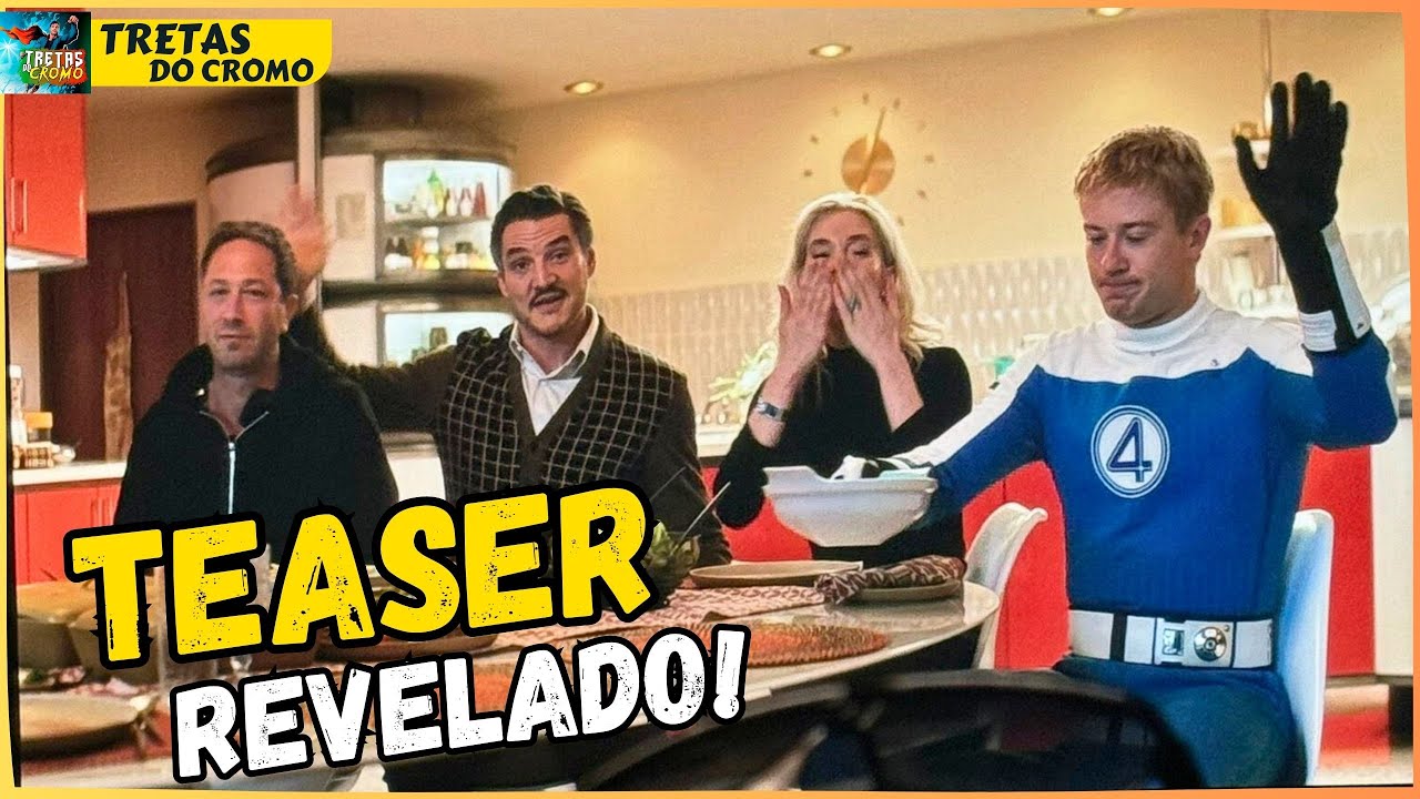 Fantastic Four: O Que Esperar do Trailer Oficial? - YouTube