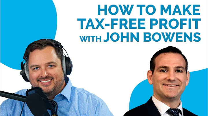 How To Make Tax-Free Profit with John Bowens