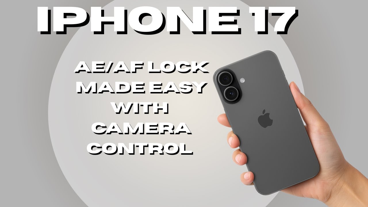 Блокировка фокуса и экспозиции с помощью кнопки камеры iPhone 17. Блокировка АЭ/АФ.