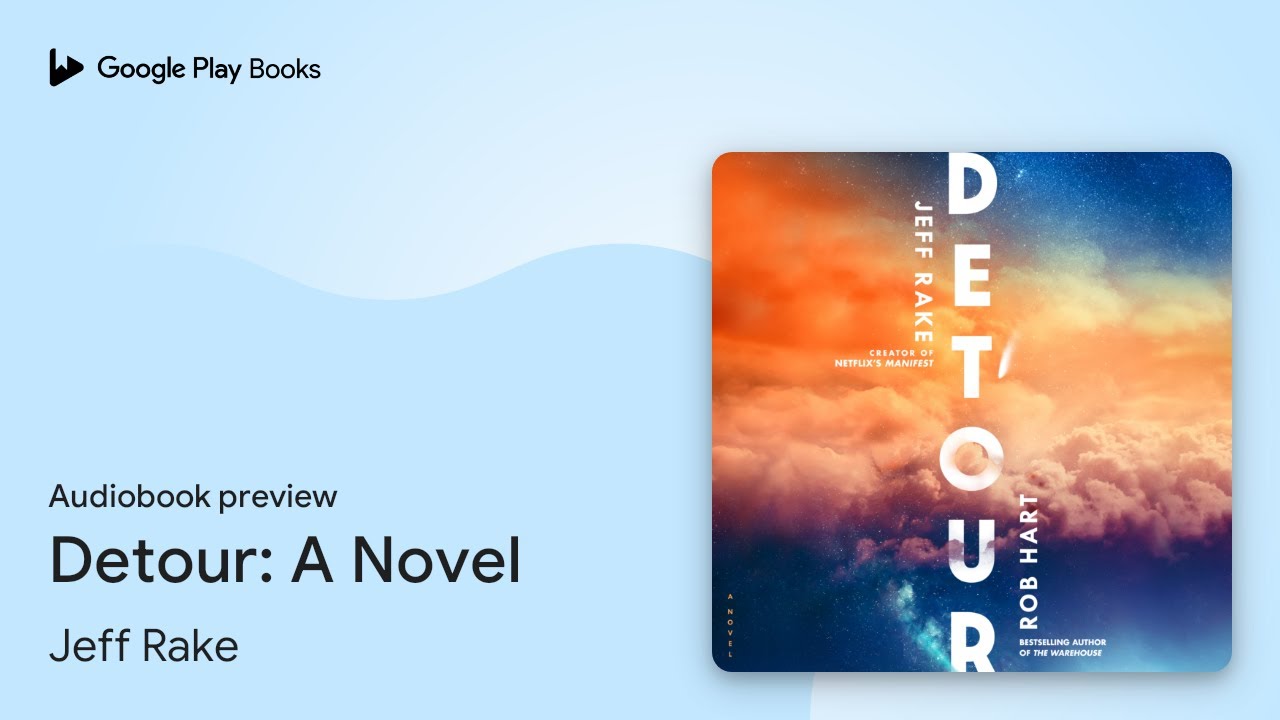 Detour: A Novel by Jeff Rake · Audiobook preview