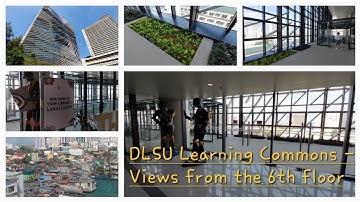 DLSU Learning Commons, 6th floor