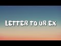 MAHALIA - LETTER TO UR EX ( LYRICS )