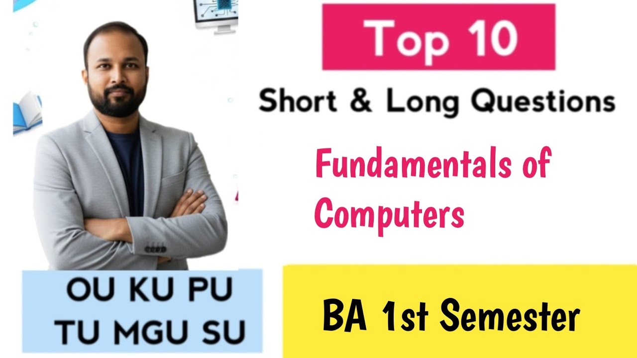 BA 1st Sem Fundamentals of Computers Top 10 Questions 2026 | OU KU TU PU MGU SU