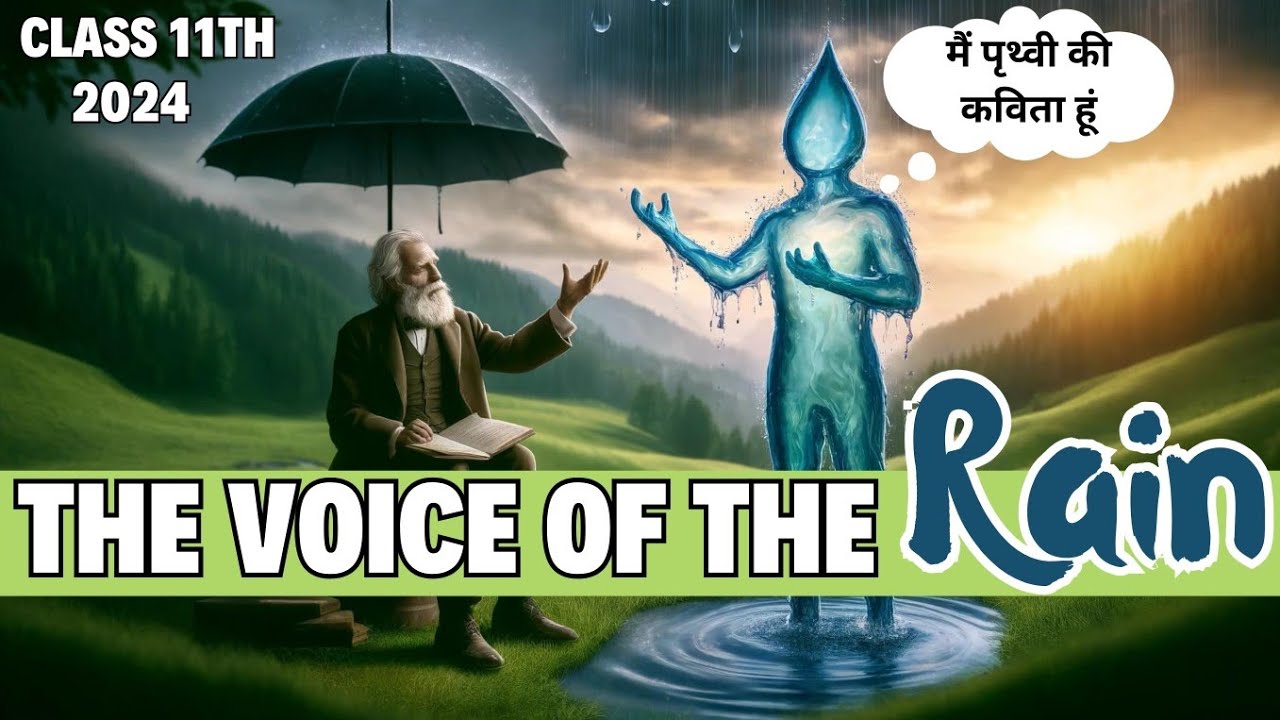 The Voice Of The Rain Class 11 In Hindi Animated Video By Rahul
