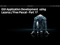 Episode 17 - GUI Application Development using Lazarus and Free Pascal, User/Password Maintenance