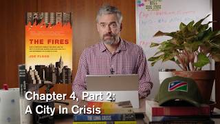 The Fires Chapter 4, Part 2 | A City in Crisis