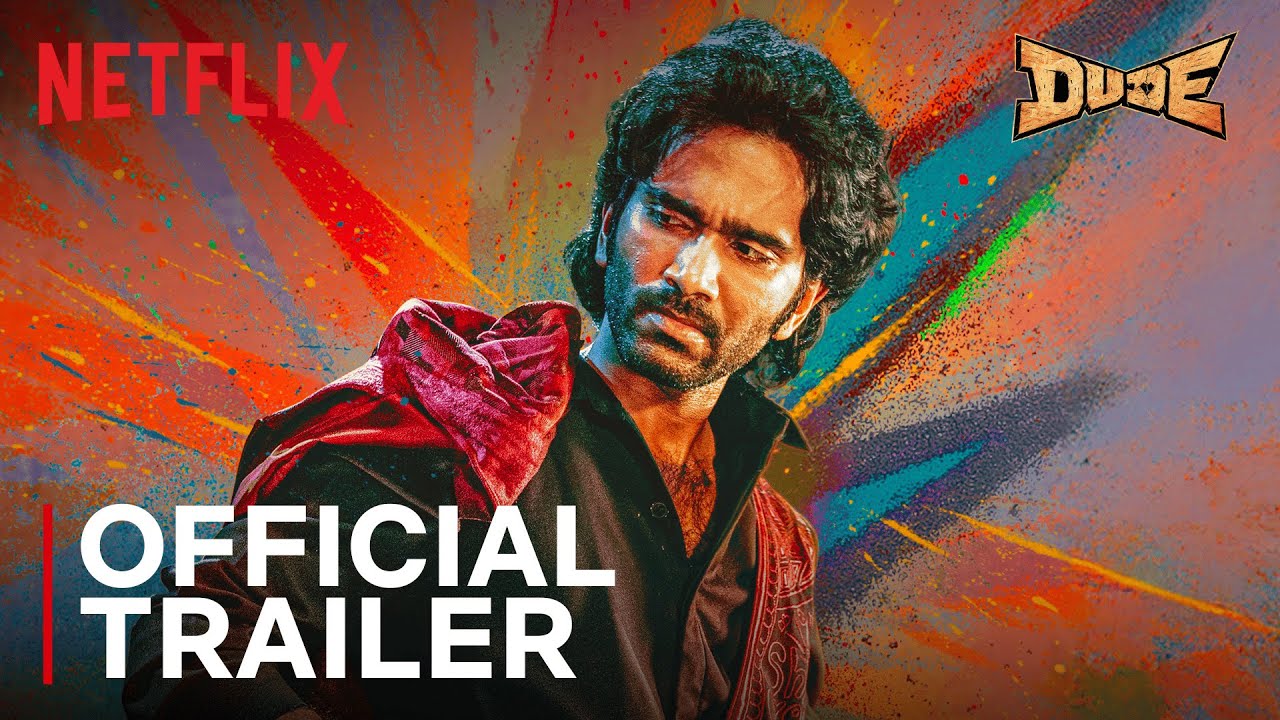 Dude | Official Trailer | Pradeep Ranganathan, Mamitha Baiju | Netflix India