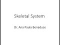 Dr. Benaduce - Skeletal System (Complete Lecture)