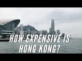 How expensive is Hong Kong? Everything I spent in a week.