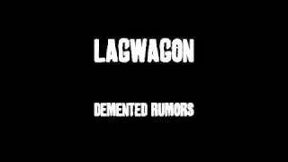 Lagwagon  - Demented Rumors