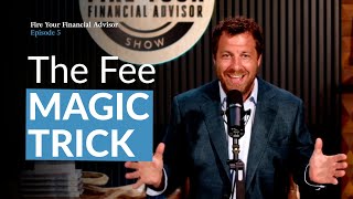 Fire Your Financial Advisor Book Series (Chapter 4: Harry Houdini)