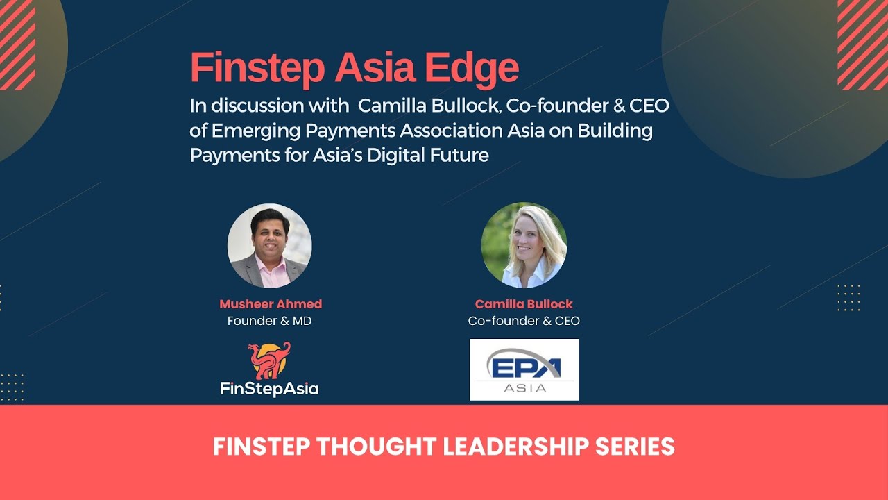 From Data to Impact: Camilla Bullock on Building Payments for Asia’s Digital Future