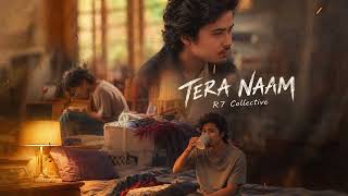 TERA NAAM | R7 Collective | Rahul_YT | official song