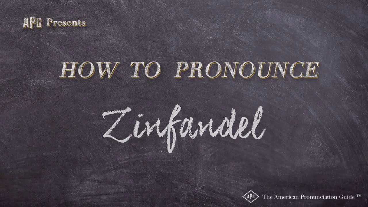 How To Pronounce Zinfandel (Real Life Examples!)