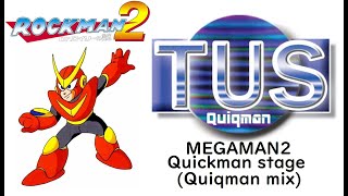 MEGAMAN2 QUICKMAN STAGE（Quiqman mix）/ロックマン2 クイックマンステージ