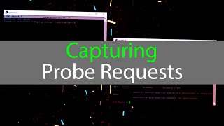 Probe Requests "What They Do And How To Save Them" screenshot 3