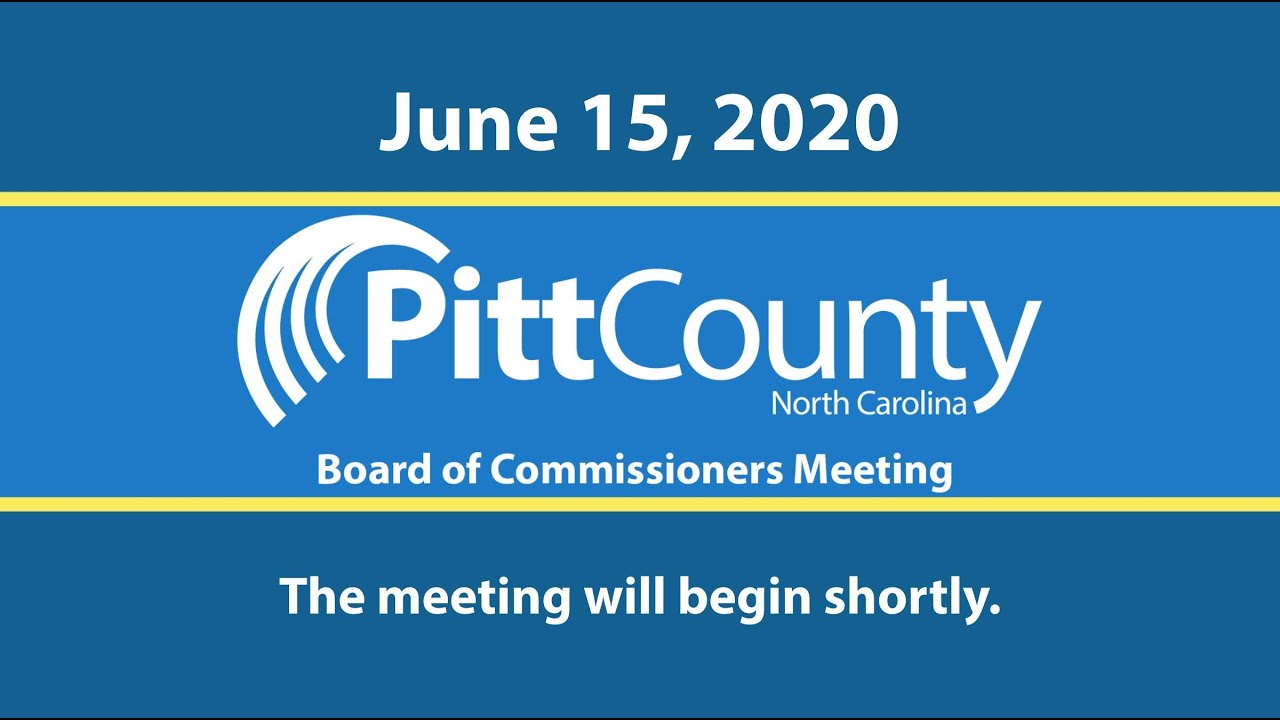pitt-county-board-of-commissioners-meeting-for-june-15-2020-youtube