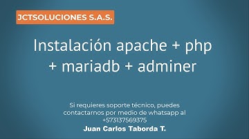 Instalación apache + php + mariadb + adminer