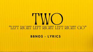Famous bbno$ - two (Lyrics) "left right left right left right go" Profile