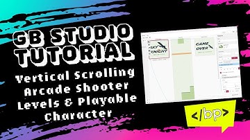 GB Studio Tutorial: Vertical Scrolling Shooter Part 5: Levels & Playable Character