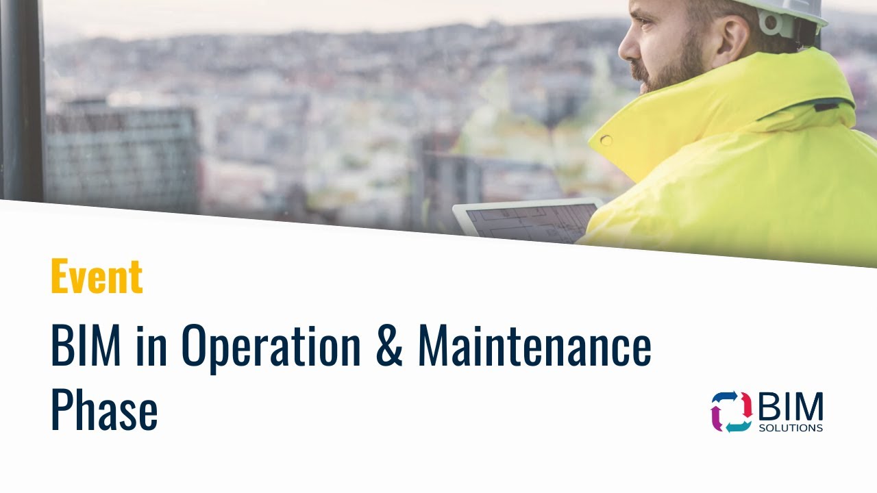 BIM in Operation & Maintenance Phase