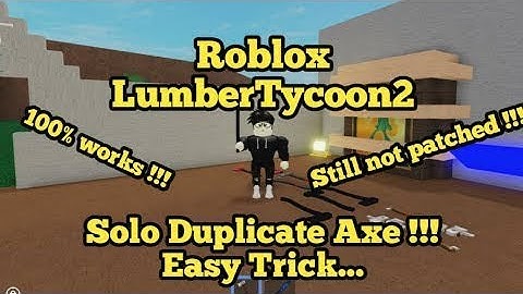 Lumber tycoon 2 dupe axe | arceus x v57