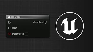 Do Once (Flow Control) - Tüm Node'lara Bakış | Unreal Engine 5 Tutorial #UnrealEngine #DoOnce