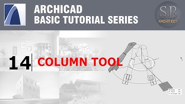Archicad Basic Tutorial 14 - Column Tool
