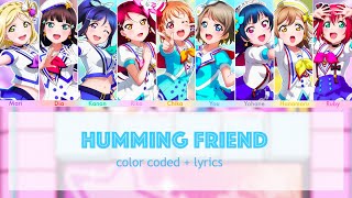 Humming Friend - Color coded   Lyrics (Romanji   English) Love Live