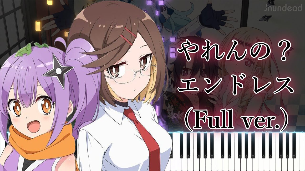 A Ninja and an Assassin Under One Roof OP] Yarenno? Endless (Full