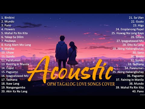 Best Of OPM Acoustic Love Songs 2024 Playlist 1168 ❤️ Top Tagalog Acoustic Songs Cover Of All Time
